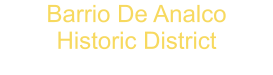 Barrio De Analco Historic District